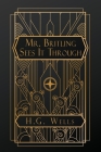 Mr. Britling Sees It Through By H. G. Wells Cover Image