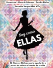 Soy Como Ellas: 52 Mujeres Bíblicas que te ayudarán a pintar de colores el manto de tu vida By Betzaida Vargas Cover Image
