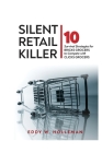 Silent Retail Killer: 10 Survival Strategies for Bricks Grocers to Compete with Clicks Grocers By Eddy W. Holleman Cover Image