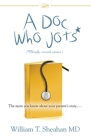 A Doc Who Jots: The more you know about your patient's story...... Cover Image