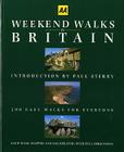 Weekend Walks in Britain (AA Guides) By The Automobile Association (Great Britain), Paul Sterry (Introduction by) Cover Image