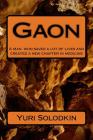 Gaon: A man who saved a lot of lives and who created a new chapter in medicine By Boris Skurkovich (Editor), Yuri Solodkin Cover Image
