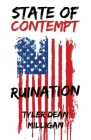 State Of Contempt: Ruination By Tyler Dean Milligan Cover Image