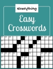 Everything Easy Crosswords: Advanced Word Search Books, Today's Contemporary Words As Crossword Puzzle Book. Kriss Kross Puzzle Crossword Puzzle B By Praseat L. Faigratoke Cover Image
