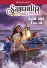 Samantha: Lost and Found (American Girl® Historical Characters) By Valerie Tripp, Dan Andreasen (Illustrator) Cover Image
