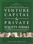 The Directory of Venture Capital & Private Equity Firms: Domestic & International By Richard Gottlieb (Editor) Cover Image