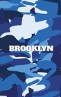 Brooklyn blue camouflage Creative journal Sir Michael Huhn Artist designer Edition: Brooklyn blue camouflage Creative journal By Michael Huhn Cover Image
