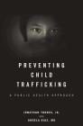 Preventing Child Trafficking: A Public Health Approach Cover Image