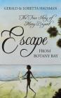 Escape from Botany Bay By Gerald Hausman, Loretta Hausman Cover Image