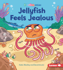 Jellyfish Feels Jealous Cover Image