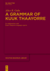 A Grammar of Kuuk Thaayorre (Mouton Grammar Library [Mgl] #74) By Alice R. Gaby Cover Image