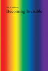 Becoming Invisible By Ian Whittlesea (Text by (Art/Photo Books)) Cover Image