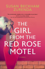 The Girl from the Red Rose Motel By Susan Beckham Zurenda Cover Image