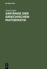 Anfänge Der Griechischen Mathematik Cover Image