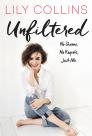 Unfiltered: No Shame, No Regrets, Just Me. Cover Image