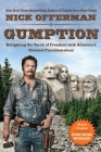 Gumption: Relighting the Torch of Freedom with America's Gutsiest Troublemakers By Nick Offerman Cover Image