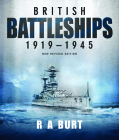 British Battleships 1919-1945 By R. A. Burt Cover Image