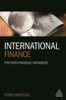 International Finance: For Non-Financial Managers By Dora Hancock Cover Image