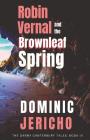 Robin Vernal and the Brownleaf Spring Cover Image