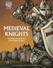 Medieval Knights: Europe's Fearsome Armored Soldiers By Blake Hoena, Jaños Orban (Illustrator) Cover Image