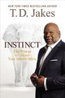Instinct By T. D. Jakes Cover Image