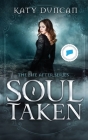 Soul Taken (Life After #1) By Katy Duncan Cover Image