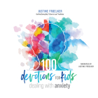 100 Devotions for Kids Dealing with Anxiety By Justine Froelker, Justine Froelker (Read by) Cover Image