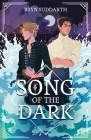 Song of the Dark By Bryn Suddarth Cover Image