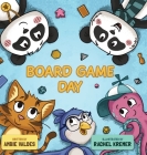 Board Game Day By Ambie Valdes, Rachel Kremer (Illustrator) Cover Image