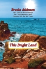 This Bright Land: A Personal View Cover Image