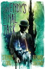 Gwendy's Final Task By Stephen King, Richard Chizmar Cover Image