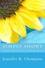 Simply Short: Little Stories by a Lanky Girl Cover Image