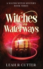 Witches and Waterways Cover Image
