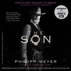 The Son By Philipp Meyer, Will Patton (Read by), Kate Mulgrew (Read by) Cover Image