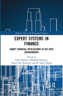 Expert Systems in Finance: Smart Financial Applications in Big Data Environments (Banking) By Noura Metawa (Editor), Mohamed Elhoseny (Editor), Aboul Ella Hassanien (Editor) Cover Image