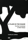 A Place in the Shade: The New Landscape & Other Essays Cover Image