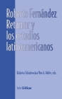 Roberto Fernández Retamar Y Los Estudios Latinoamericanos Cover Image