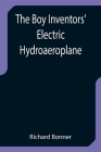 The Boy Inventors' Electric Hydroaeroplane Cover Image