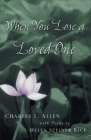 When You Lose a Loved One By Charles L. Allen, Helen Steiner Rice Cover Image