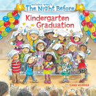 The Night Before Kindergarten Graduation Cover Image
