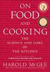 On Food and Cooking: On Food and Cooking By Harold McGee Cover Image