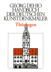 Dehio - Handbuch Der Deutschen Kunstdenkmäler / Thüringen Cover Image