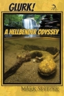 Glurk!: A Hellbender Odyssey By Anna Faktorovich (Illustrator), Mark Spitzer Cover Image