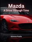 Mazda: A Drive Through Time Cover Image
