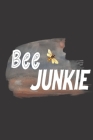 Bee Junkie: Bee Notebook For Apiarists and Enthusiasts By Noteable Bees Cover Image