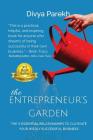 The Entrepreneur's Garden By Divya Parekh Cover Image