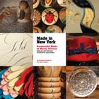 Made in New York: Handcrafted Works by Master Artisans Cover Image