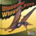 Dinosaur Wings and Fins By Joanne Mattern Cover Image