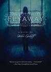 Flyaway By Helen Landalf Cover Image