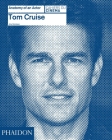 Tom Cruise (Anatomy of an Actor) Cover Image